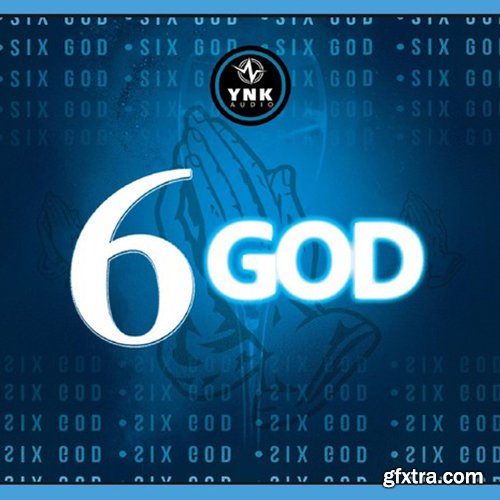 YnK Audio 6 God WAV MiDi FLP-FANTASTiC