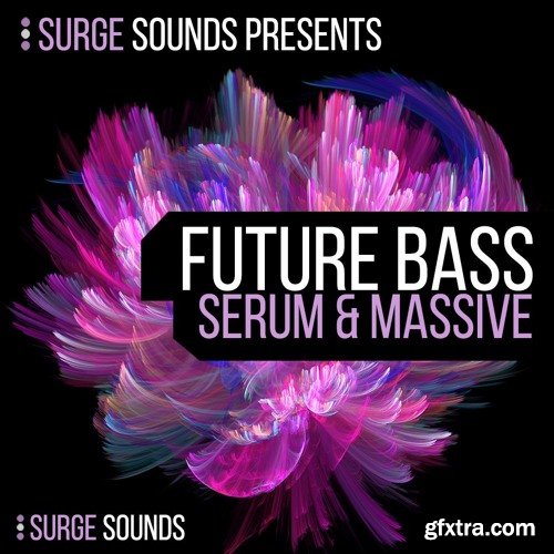 Surge Sounds Future Bass For NATiVE iNSTRUMENTS MASSiVE AND XFER RECORDS SERUM-DISCOVER