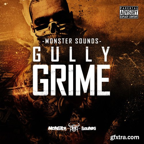 Monster Sounds Gully Grime MULTiFORMAT-FANTASTiC