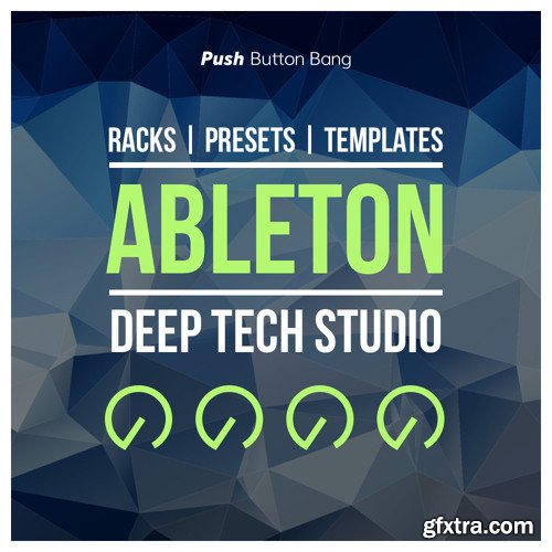 Push Button Bang Ableton Deep Tech Studio-FANTASTiC