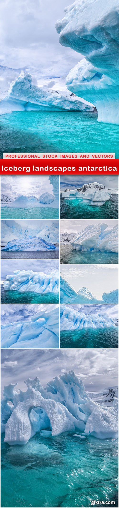 Iceberg landscapes antarctica - 10 UHQ JPEG