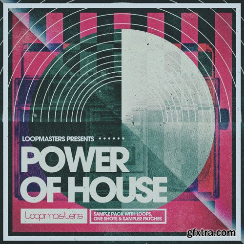 Loopmasters Power Of House MULTiFORMAT-FANTASTiC