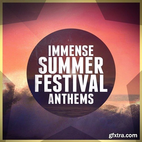 Immense Sounds Immense Summer Festival Anthems WAV MiDi-DISCOVER