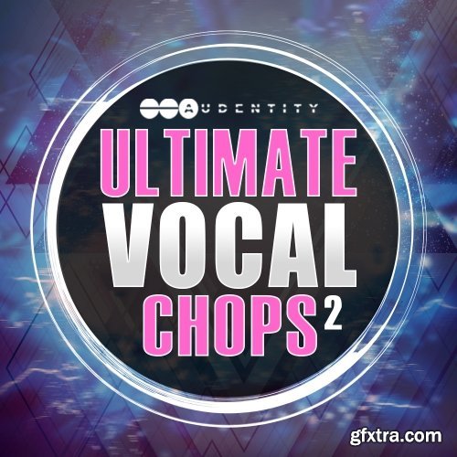 Audentity Ultimate Vocal Chops 2 WAV-DISCOVER