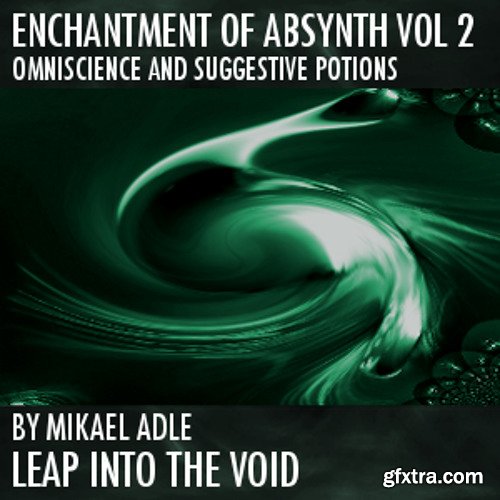 Leap Into The Void Enchantment Of Absynth Vol 2-TZG