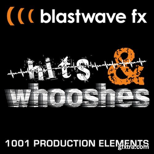 Blastwave FX Hits and Whooshes WAV-FANTASTiC