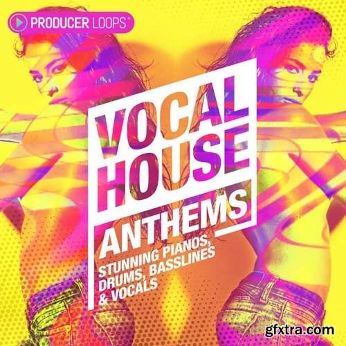 Producer Loops Vocal House Anthems MULTiFORMAT-DISCOVER