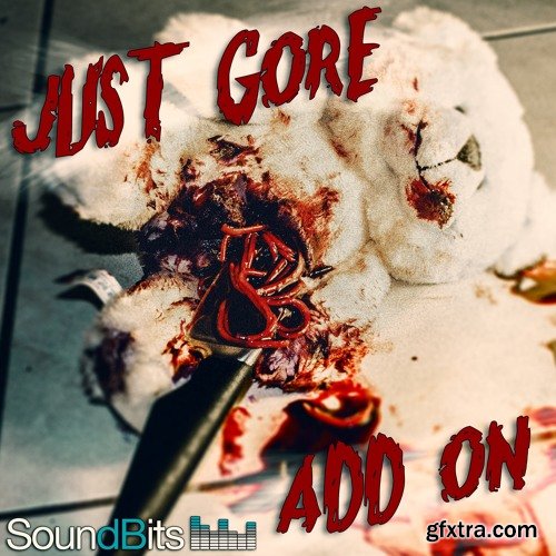 SoundBits Just Gore Add On WAV-FANTASTiC