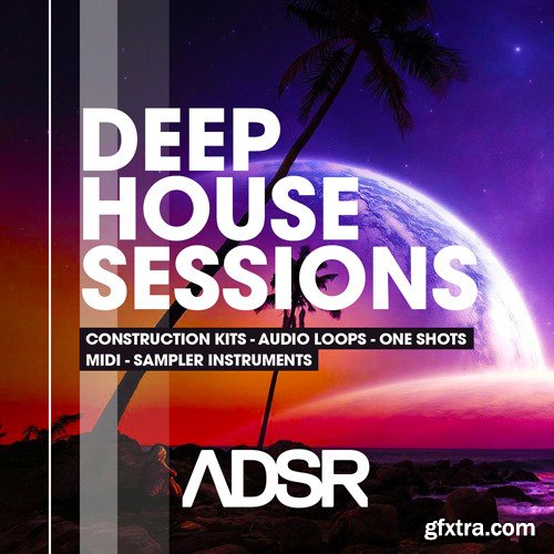 ADSR Sounds Deep House Sessions WAV MiDi SAMPLER iNSTRUMENTS PATCHES-DISCOVER