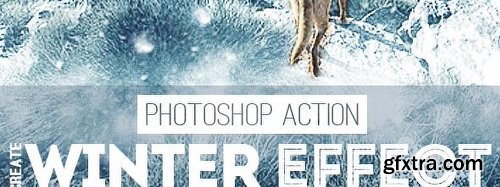 GraphicRiver - Winter is Coming Photoshop Snowing Effect Action 13828287