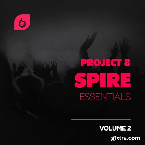 Freshly Squeezed Samples Project 8 Spire Essentials Vol 2 MiDi REVEAL SOUND SPiRE-FANTASTiC