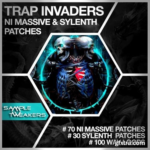 Sample Tweakers Trap Invaders For LENNAR DiGiTAL SYLENTH1 AND NATiVE iNSTRUMENTS MASSiVE-DISCOVER