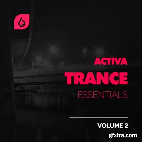 Freshly Squeezed Samples Activa Trance Essentials 2 WAV MiDi FXB-FANTASTiC