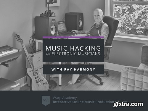 Warp Academy Music Hacking for Electronic Musicians TUTORiAL-TZG