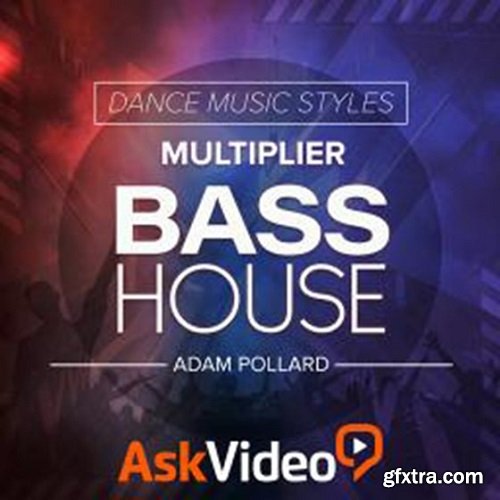 macProVideo Dance Music Styles 111 Bass House TUTORiAL-TZG