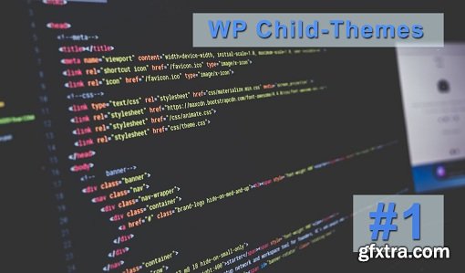 WordPress Development: How to create a child-theme - Part 1