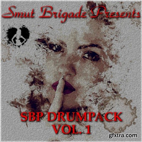 Smut Brigade Productions SBP Drum Pack Vol 1 WAV-FANTASTiC