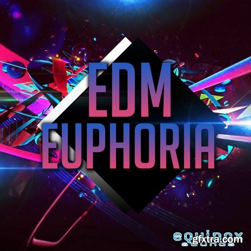 Equinox Sounds EDM Euphoria WAV MiDi-DISCOVER