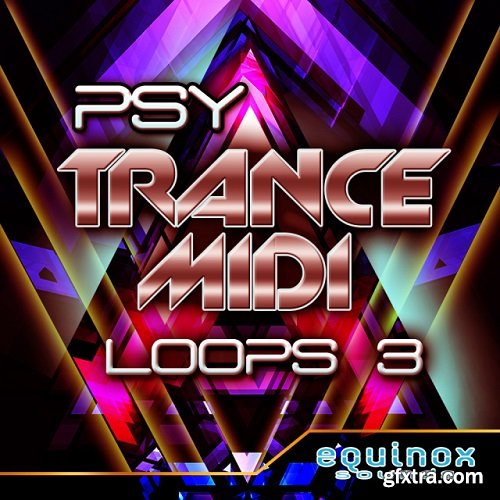 Equinox Sounds Psy Trance MIDI Loops 3 MiDi-DISCOVER