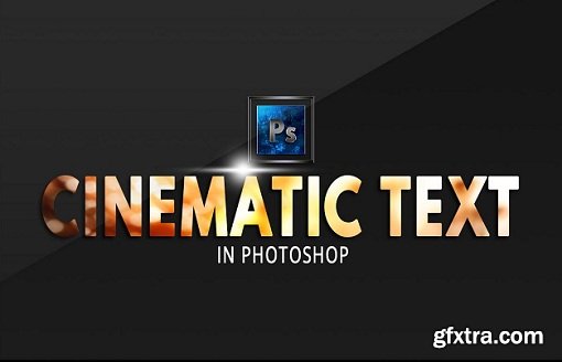 Part-1 How to Create Amazing Cinematic Text or Title or Logo in Adobe Photoshop for Beginners