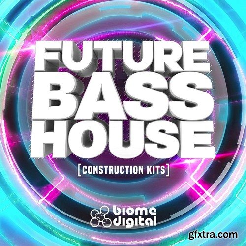 Biome Digital Future Bass House WAV REX2 MiDi-DISCOVER