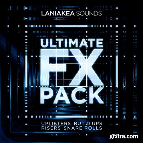 Laniakea Sounds Ultimate FX Pack WAV-DISCOVER