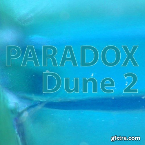 Homegrown Sounds Paradox for Dune 2-MAGNETRiXX