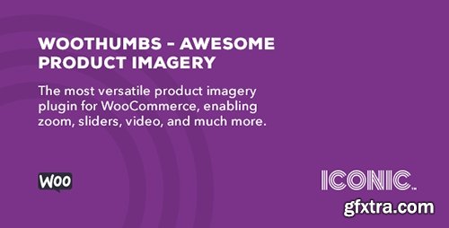 CodeCanyon - WooThumbs v4.5.2 - Awesome Product Imagery - 2867927