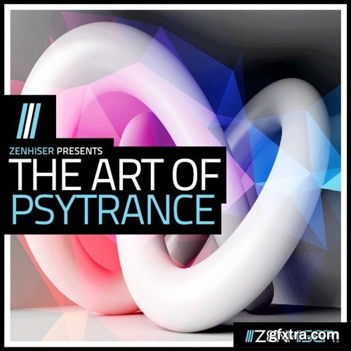 Zenhiser The Art Of Psytrance WAV MiDi