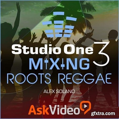 Ask Video Studio One 304 Mixing Roots Reggae TUTORiAL-SYNTHiC4TE