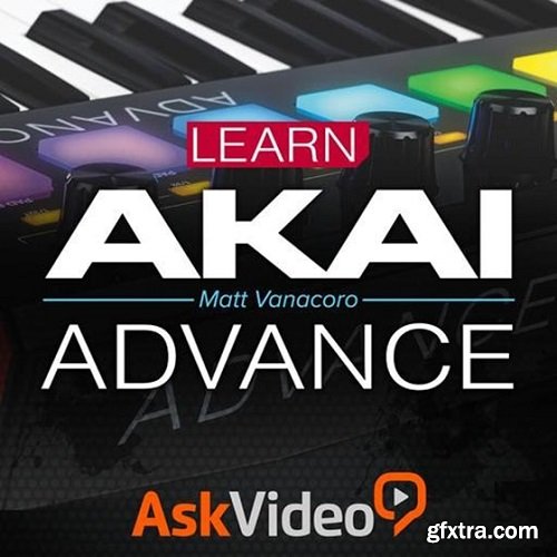 Ask Video Akai Advance 101 Learn Akai Advance TUTORiAL-SYNTHiC4TE