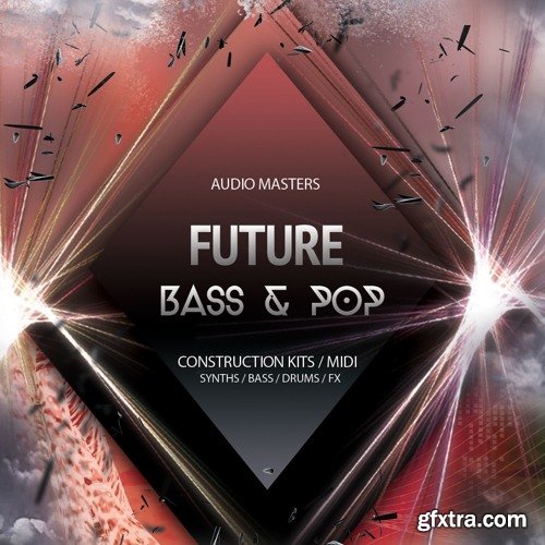 Audio Masters Future Bass And Pop WAV MiDi-DISCOVER