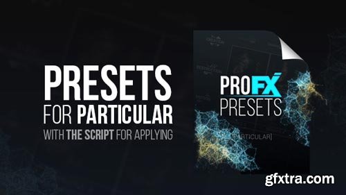 Videohive - Pro FX Presets [Particular] - 18612888