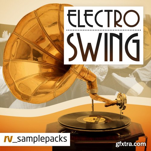 RV_Samplepacks Electro Swing MULTiFORMAT-FANTASTiC