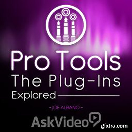 macProVideo Pro Tools 12 201: The Plug-Ins Explored TUTORiAL-SYNTHiC4TE