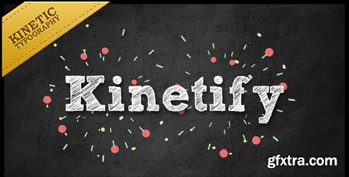 Videohive Kinetify, sends a happy message. 4795709