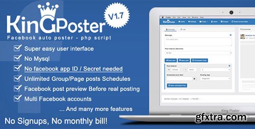 CodeCanyon - King poster v1.6.3 - Facebook multi Group / Page auto post - PHP script - 13302046