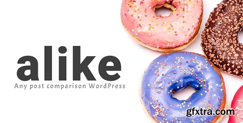 CodeCanyon - Alike v1.0.1 - Any post comparison WordPress - 15538788