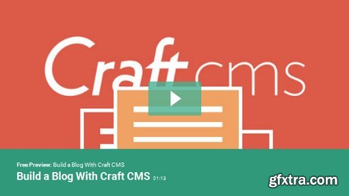 Tutsplus - Build a Blog With Craft CMS