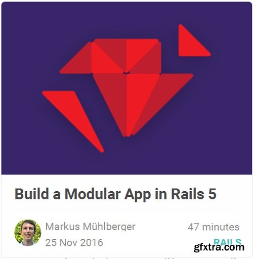 Tutsplus - Build a Modular App in Rails 5