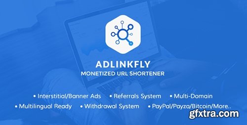 CodeCanyon - AdLinkFly v3.2.0 - Monetized URL Shortener - 16887109