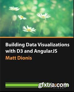 Building Data Visualizations with D3 and AngularJS