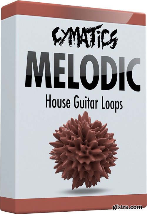 Cymatics- Melodic House Guitar Loops WAV-TZG