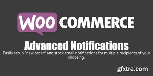 WooCommerce - Advanced Notifications v1.2.2