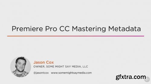 Premiere Pro CC Mastering Metadata