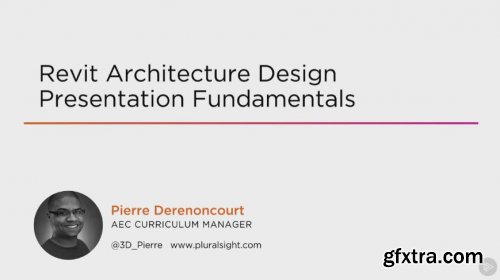 Revit Architecture Design Presentation Fundamentals