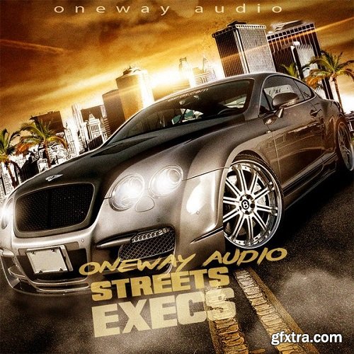 Oneway Audio Streets Execs WAV MiDi FL STUDiO-DISCOVER