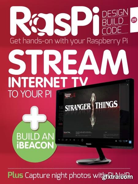 RasPi Magazine - Issue 29 2016