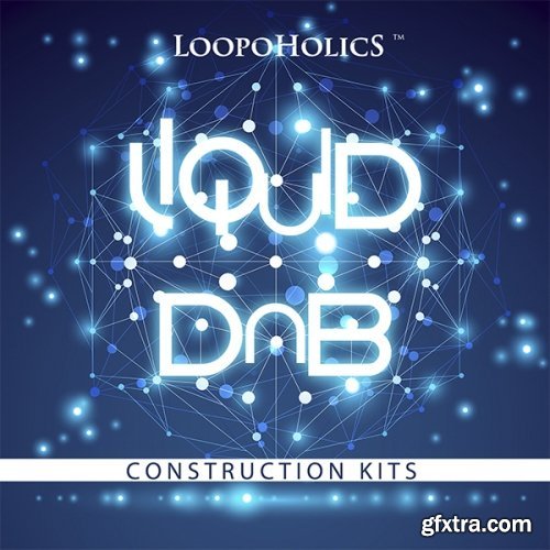 Loopoholics Liquid DnB Construction Kits WAV MiDi-DISCOVER