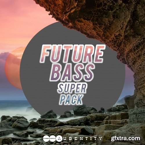 Audentity Future Bass Super Pack WAV MiDi-DISCOVER